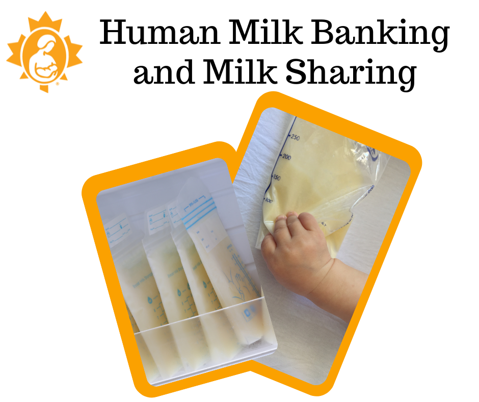 Human Milk Banking and Milk Sharing